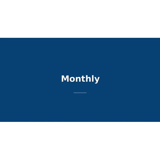 Monthly