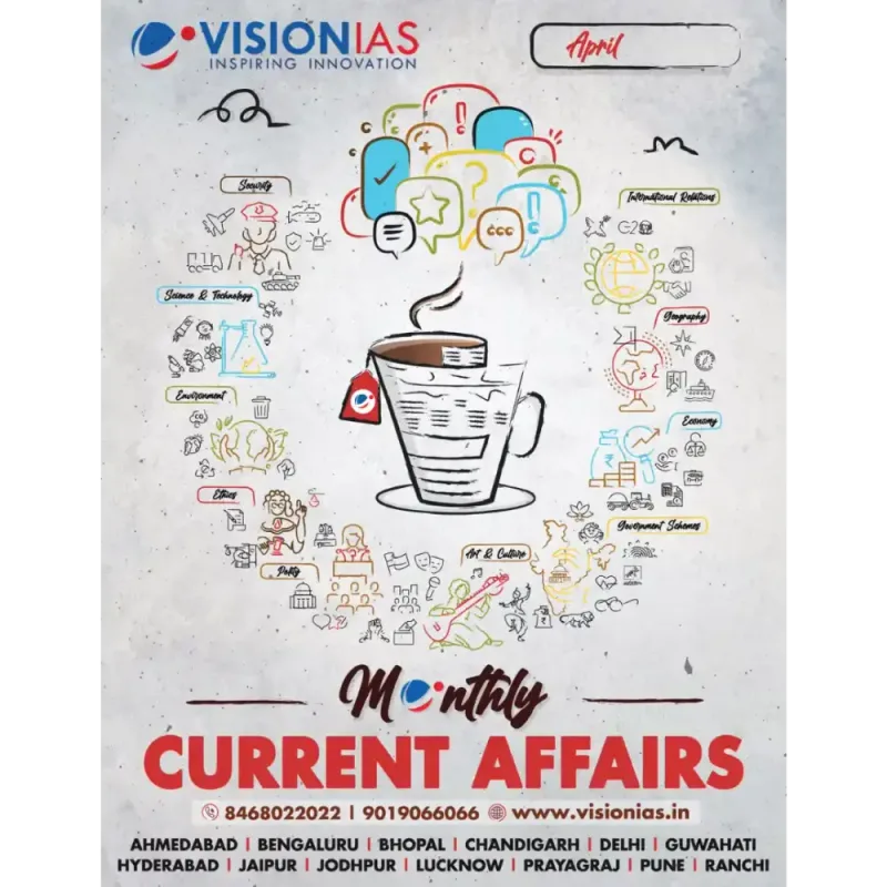Vision IAS Current Affairs Magazine April 2025 | English Medium