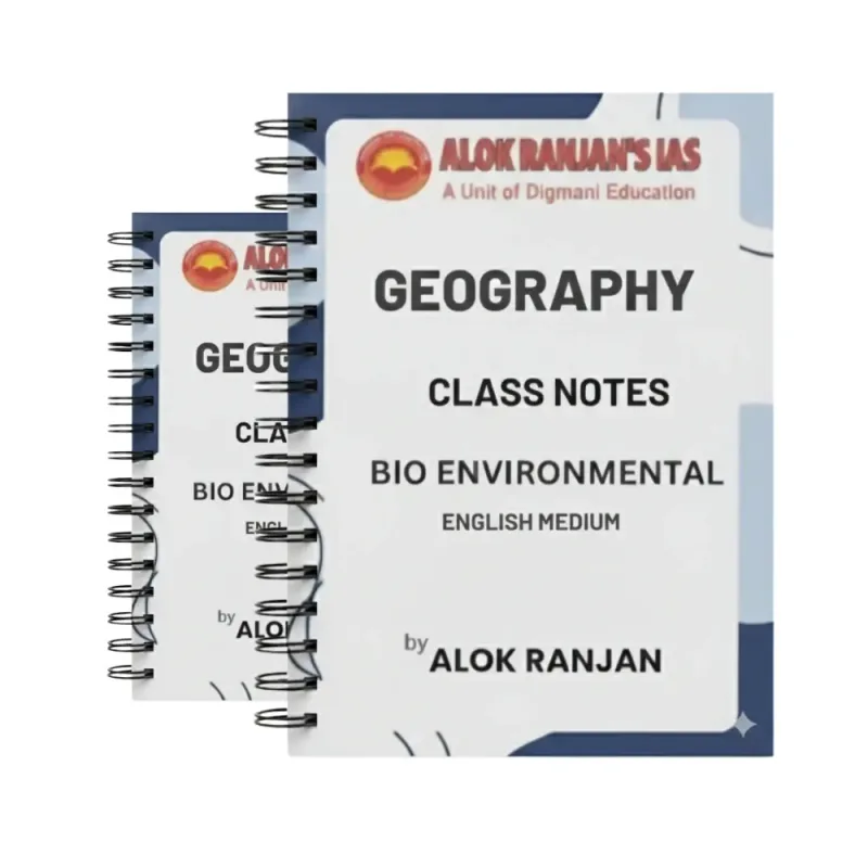 Alok Ranjan Geography Class Notes for 2025-26 | UPSC CSE Geography Optional