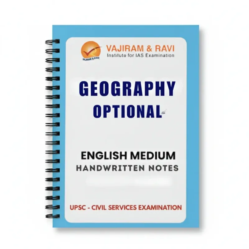 Vajiram Geography Handwritten Notes 2025-26 Set of 4 for UPSC CSE