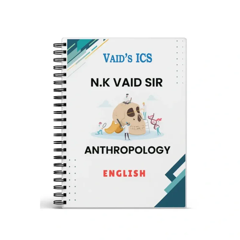 NK Vaid Anthropology Optional Notes 2025-26 | English Medium