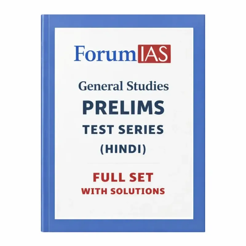 Forum IAS Prelims Test Series in Hindi 2026 | UPSC Prelims Test Series in Hindi
