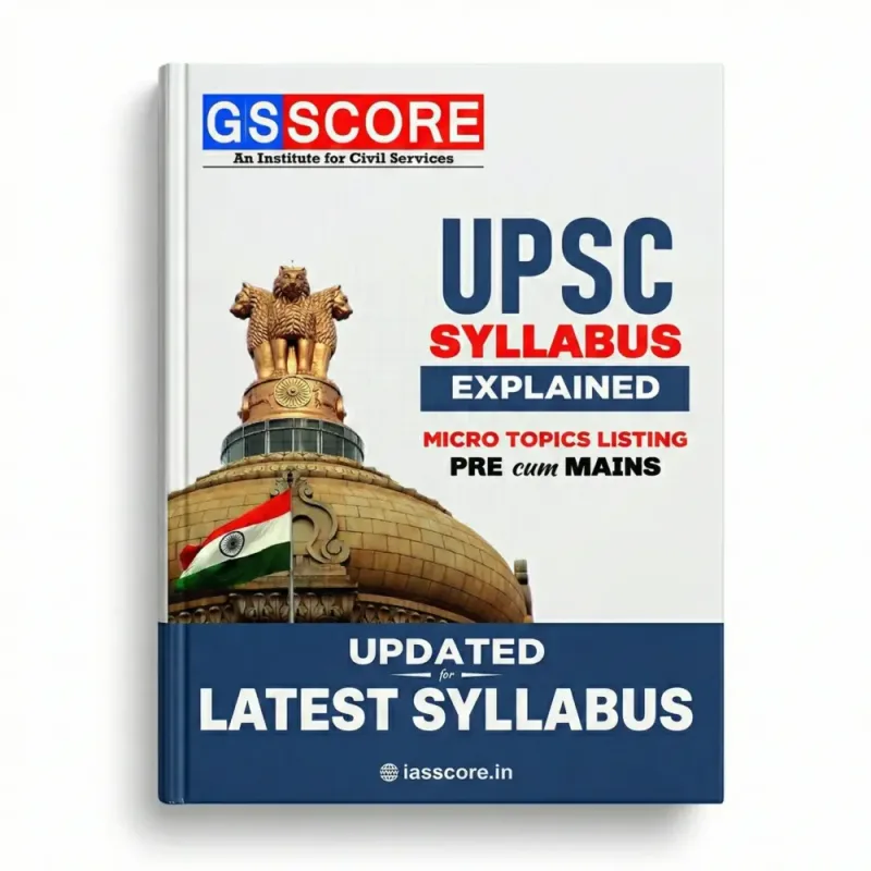 GS Score Latest Syllabus Booklet 2026-27 | UPSC Syllabus in English Medium