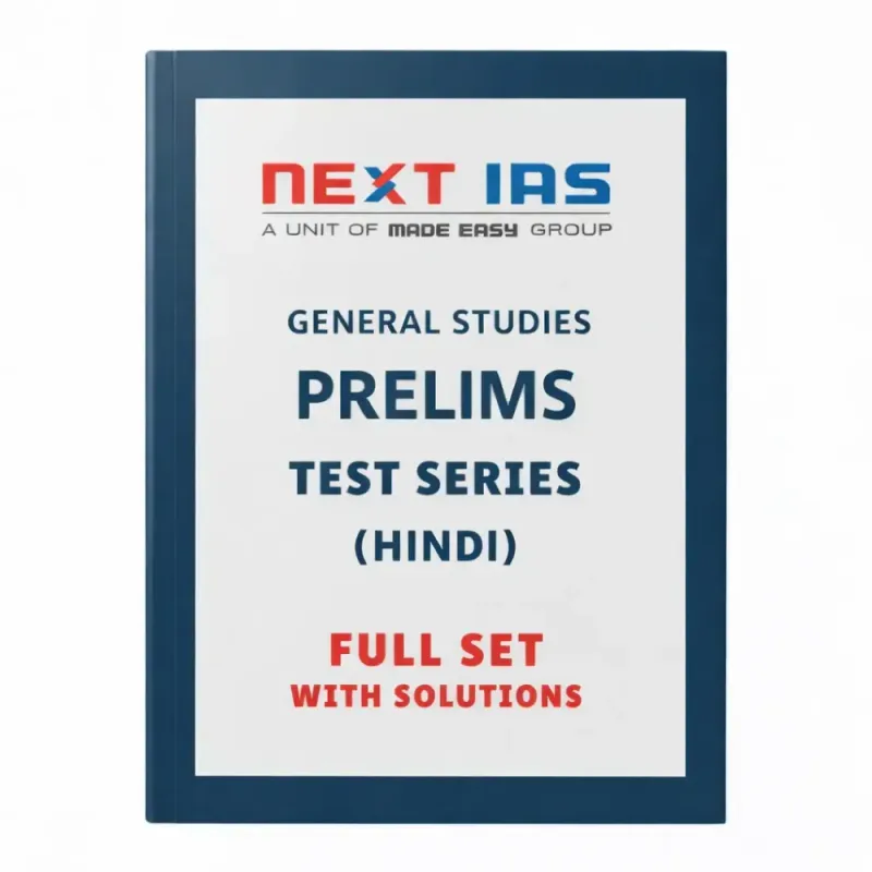 Next IAS Prelims Test Series Hindi 2026 | Prelims Tests Set for UPSC