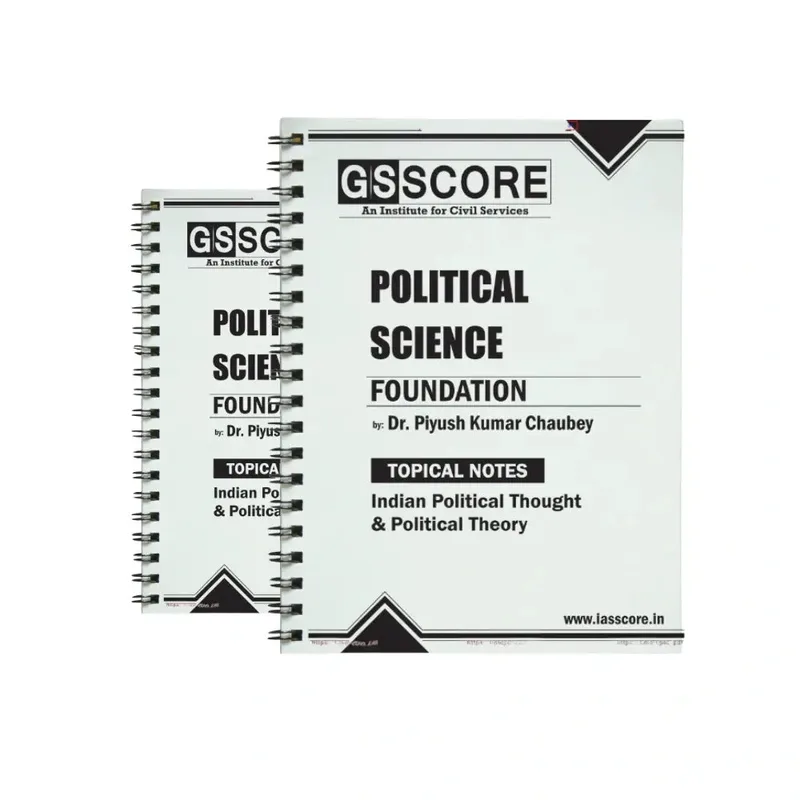 Piyush Chaubey PSIR Notes | GS Score 2025-26 | UPSC Study Material